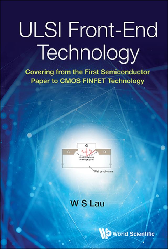 ULSI FRONT-END TECHNOLOGY by Wai Shing Lau
