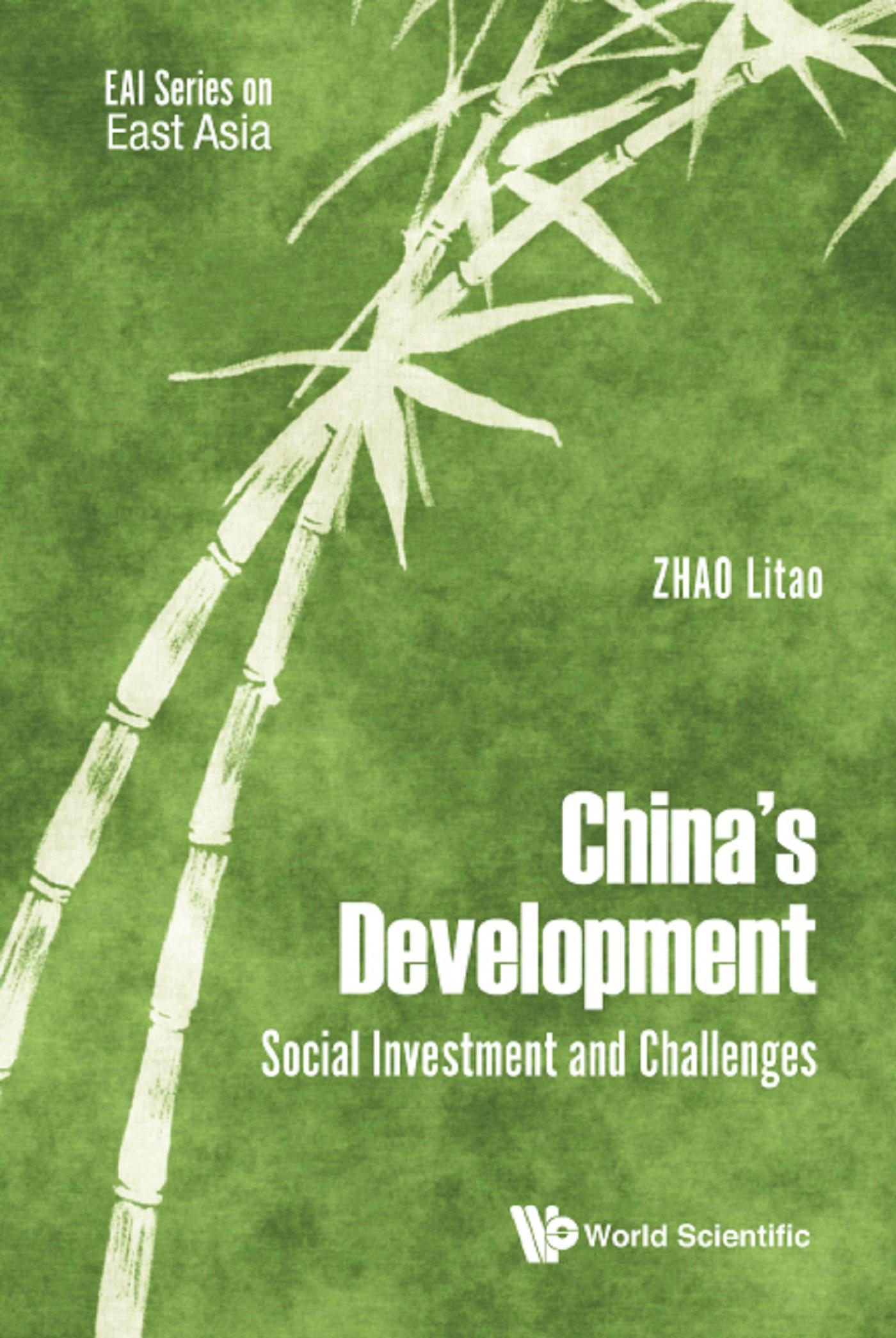 CHINA'S DEVELOPMENT: SOCIAL INVESTMENT AND CHALLENGES
