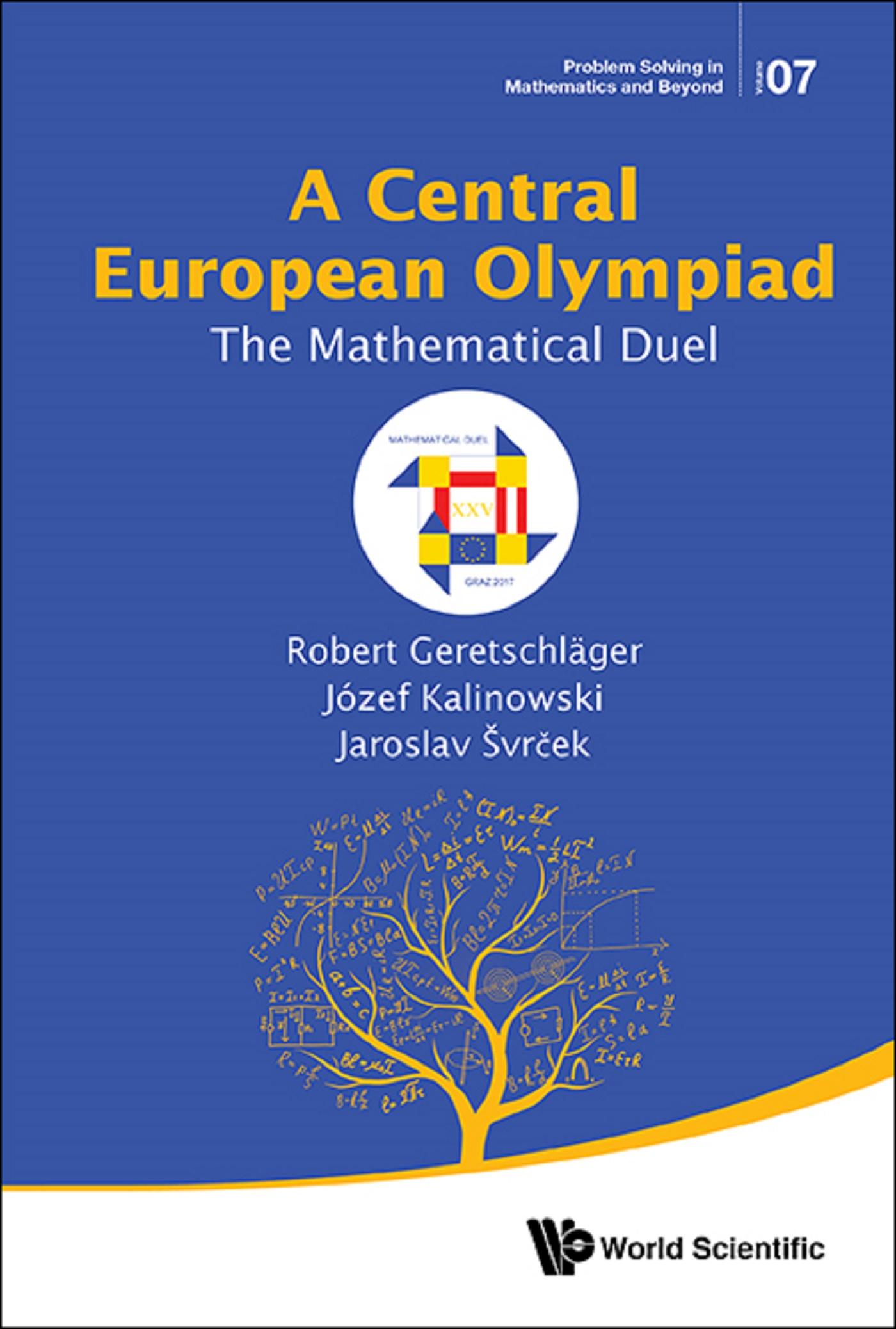 CENTRAL EUROPEAN OLYMPIAD, A: THE MATHEMATICAL DUEL