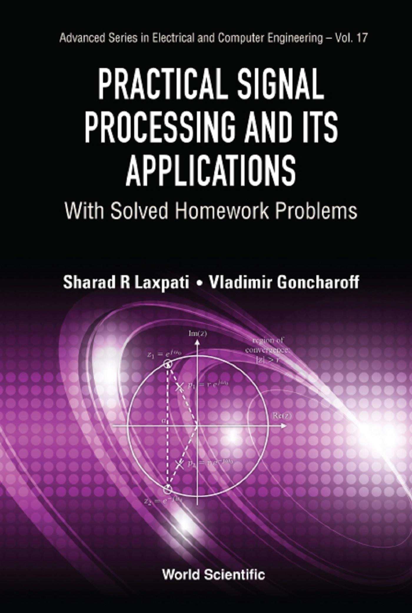 PRACTICAL SIGNAL PROCESSING AND ITS APPLICATIONS