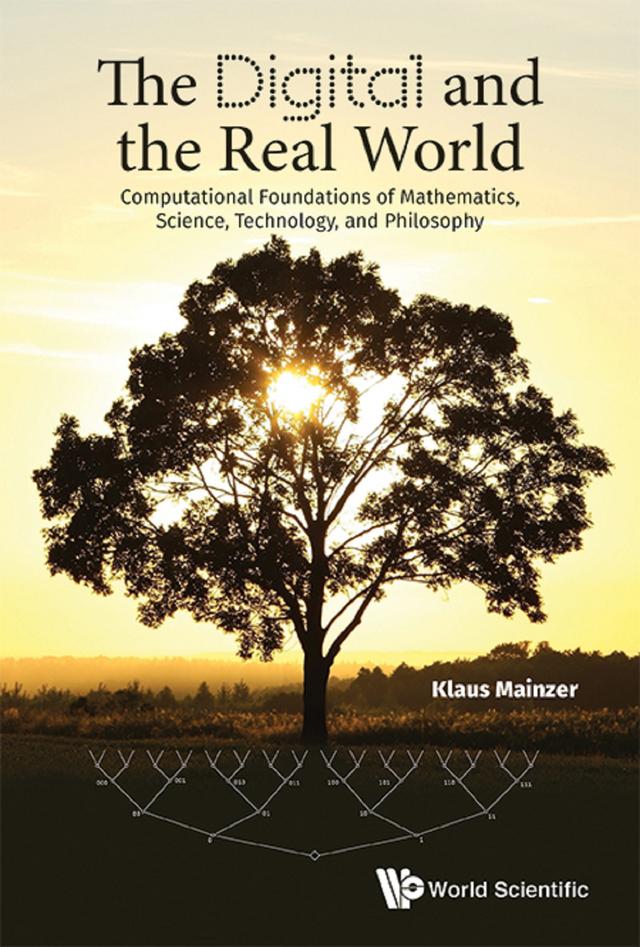 DIGITAL AND THE REAL WORLD, THE by Klaus Mainzer