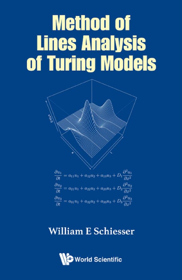 METHOD OF LINES ANALYSIS OF TURING MODELS by William E Schiesser