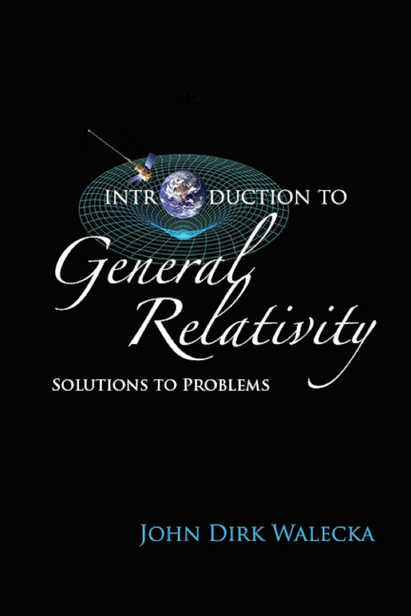 INTRODUCTION TO GENERAL RELATIVITY: SOLUTIONS TO PROBLEMS