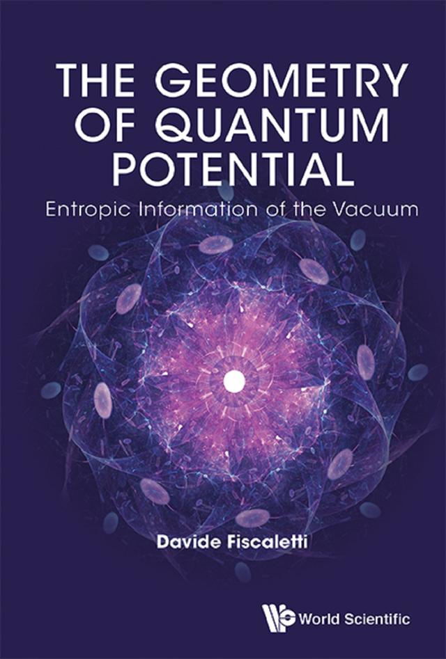 GEOMETRY OF QUANTUM POTENTIAL, THE by Davide Fiscaletti