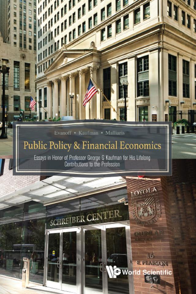PUBLIC POLICY & FINANCIAL ECONOMICS by Anastasios G Malliaris, Douglas D Evanoff, George G Kaufman
