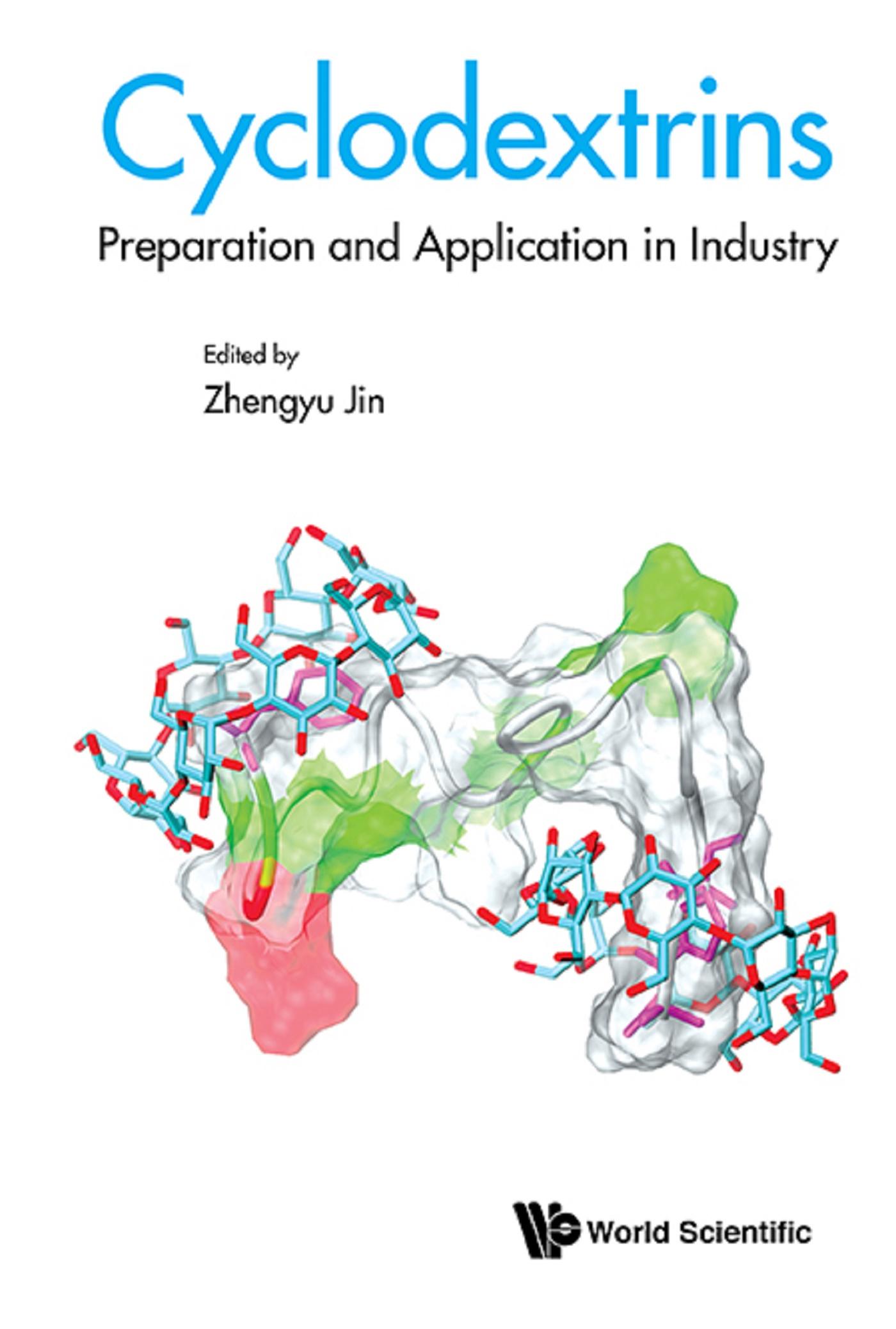 CYCLODEXTRINS: PREPARATION AND APPLICATION IN INDUSTRY