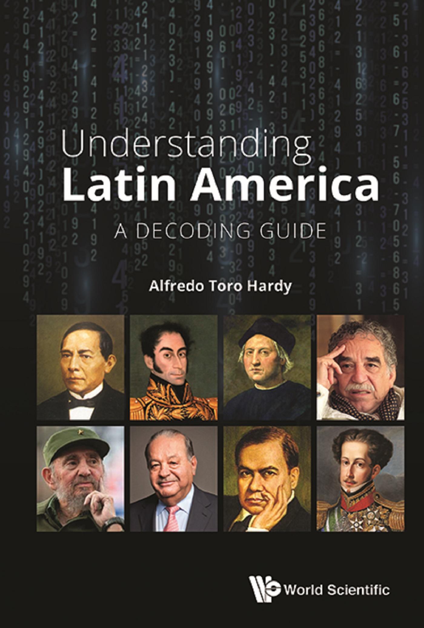 UNDERSTANDING LATIN AMERICA: A DECODING GUIDE