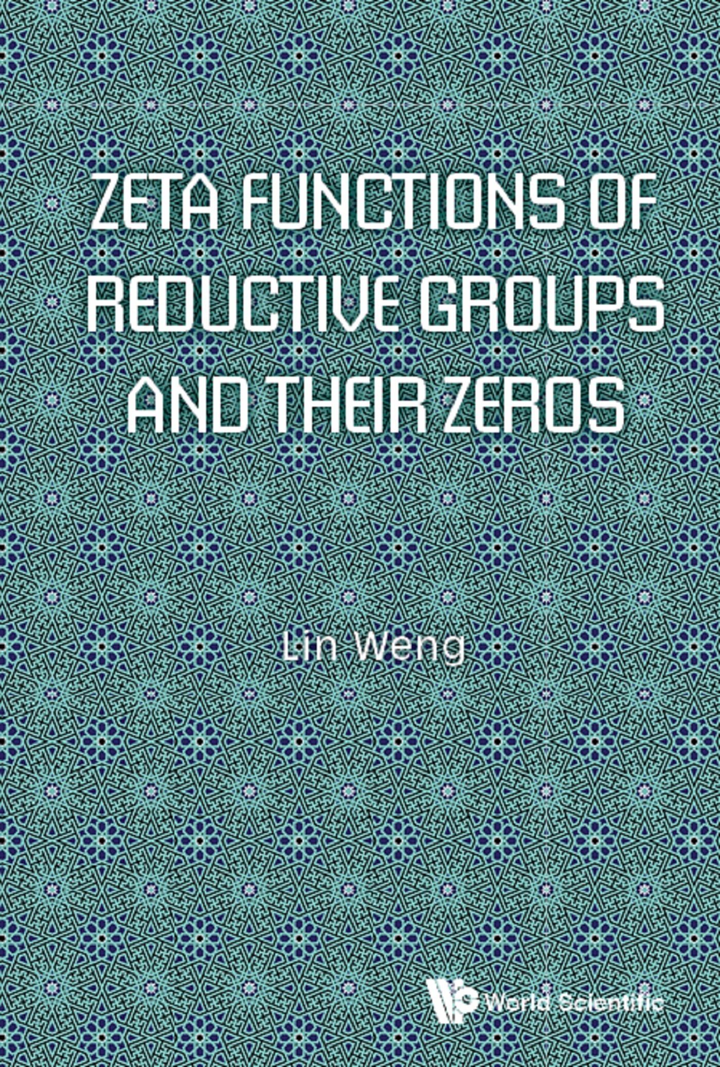 ZETA FUNCTIONS OF REDUCTIVE GROUPS AND THEIR ZEROS