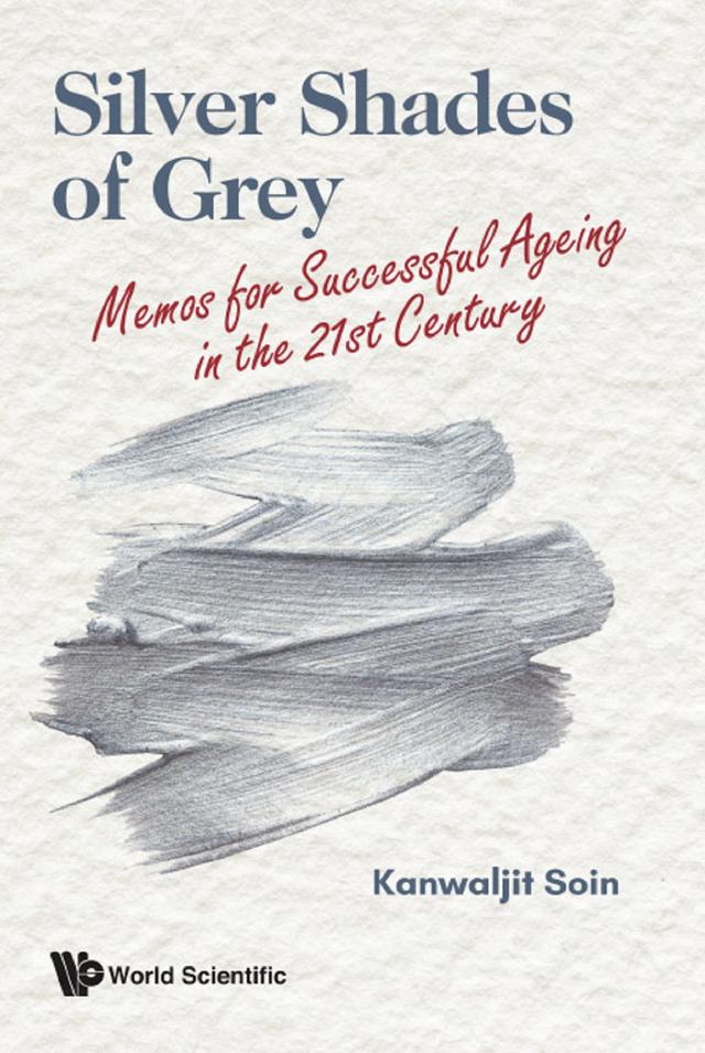 SILVER SHADES OF GREY: MEMOS FOR ... by Kanwaljit Soin