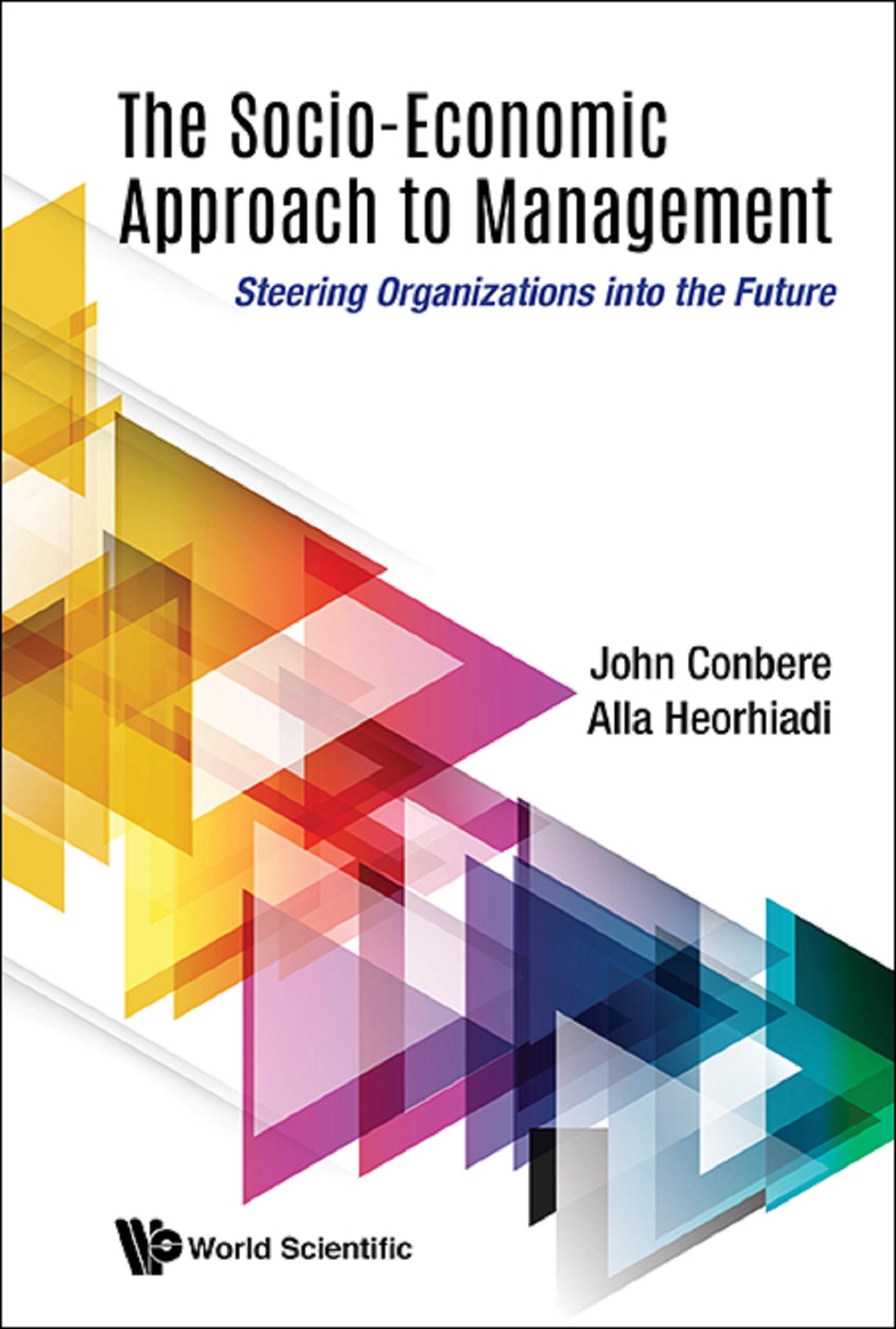 SOCIO-ECONOMIC APPROACH TO MANAGEMENT, THE