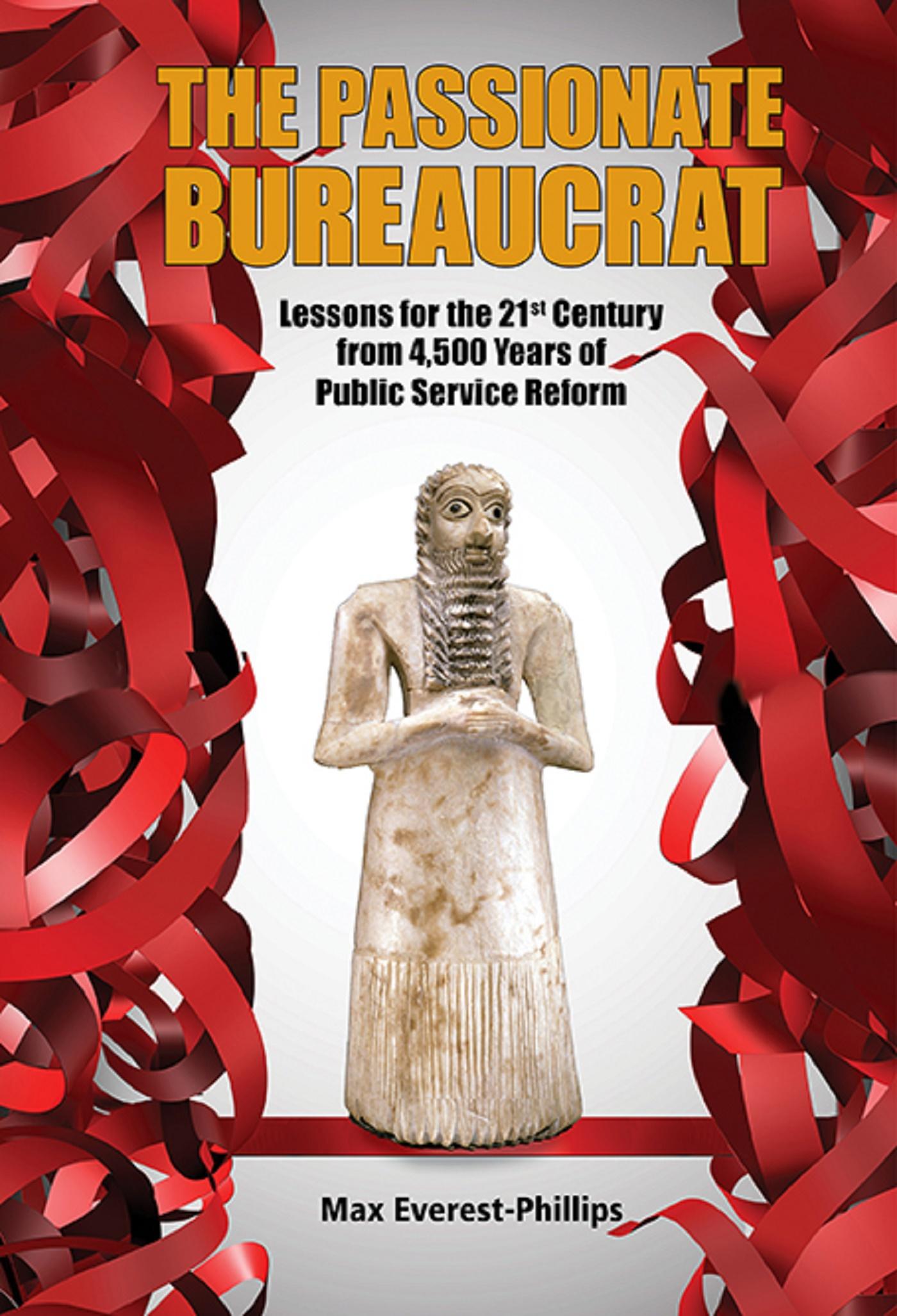 PASSIONATE BUREAUCRAT, THE