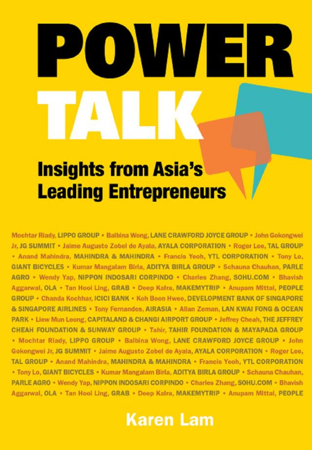 POWER TALK: INSIGHTS FROM ASIA'S LEADING ENTREPRENEURS by Suet May Karen Ann Lam