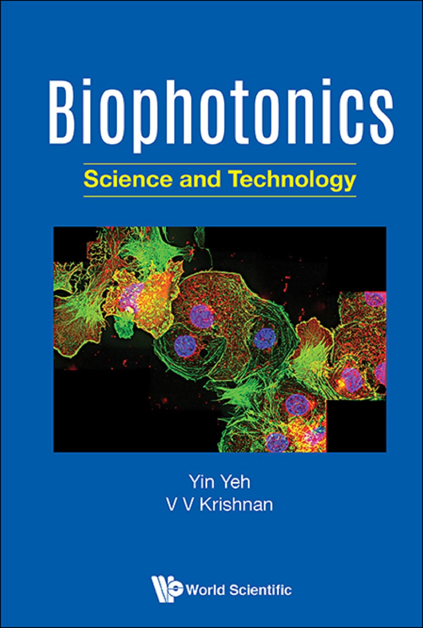 BIOPHOTONICS: SCIENCE AND TECHNOLOGY