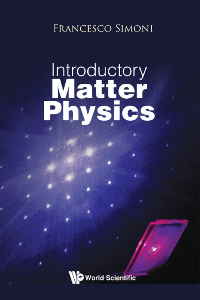 INTRODUCTORY MATTER PHYSICS by Francesco Simoni