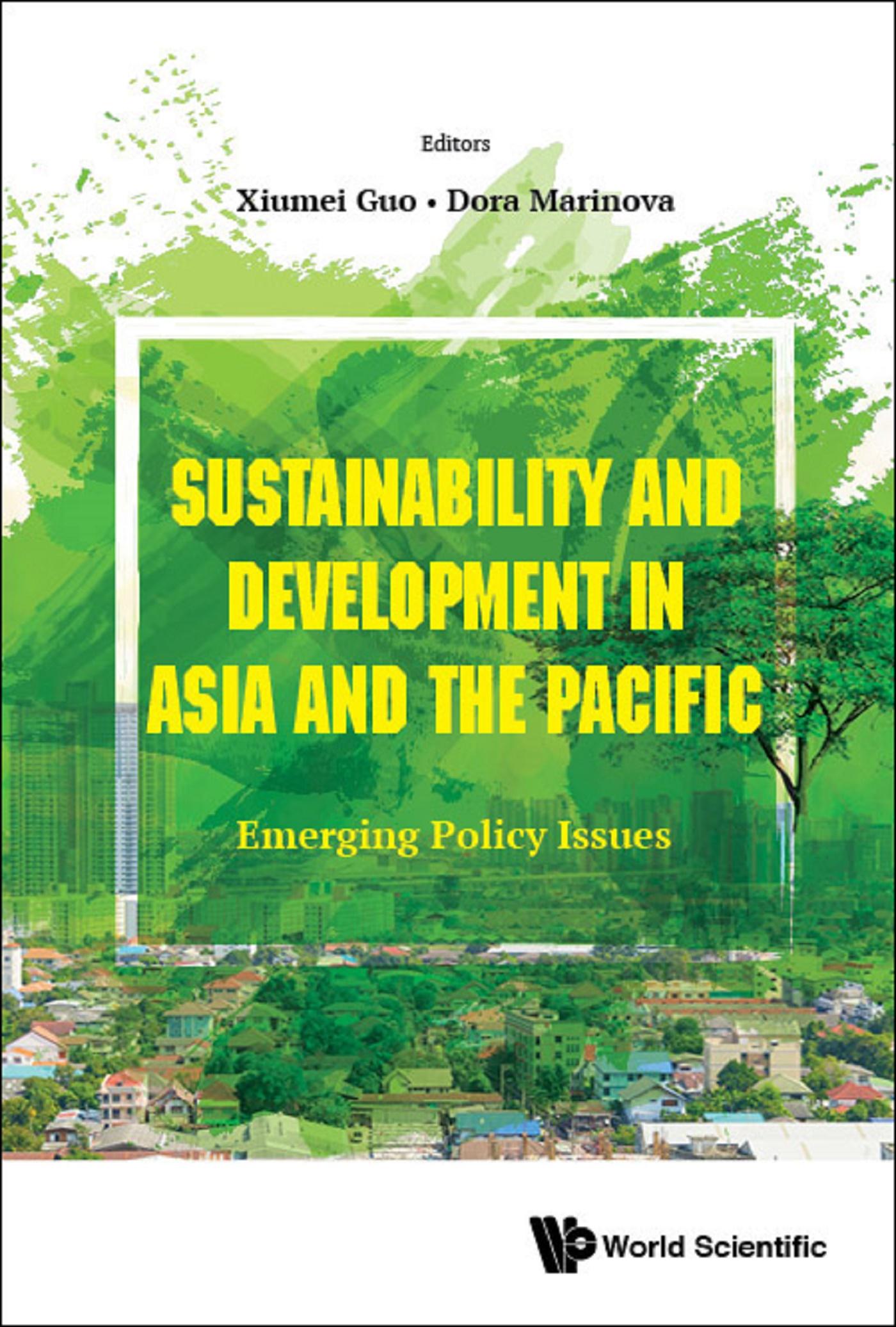 SUSTAINABILITY AND DEVELOPMENT IN ASIA AND THE PACIFIC