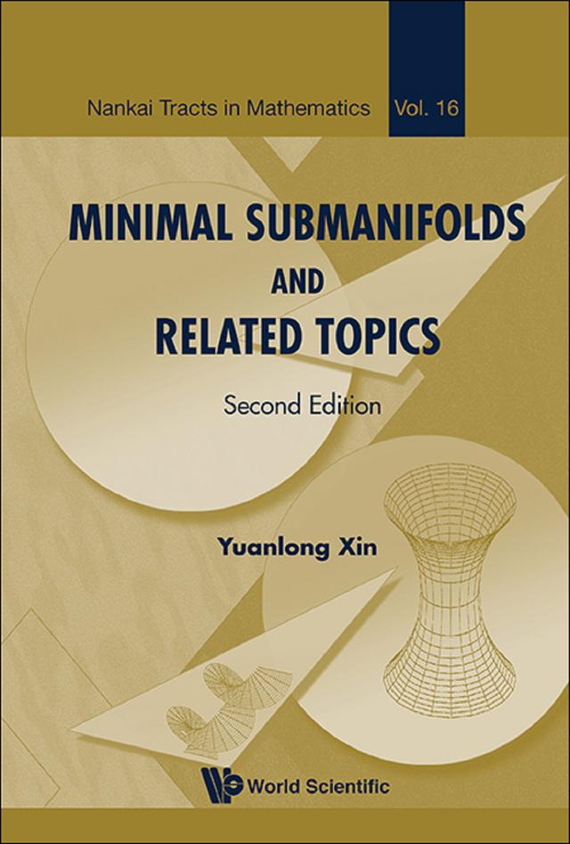 MINIMAL SUBMANIFOLDS (2ND ED) by Yuanlong Xin