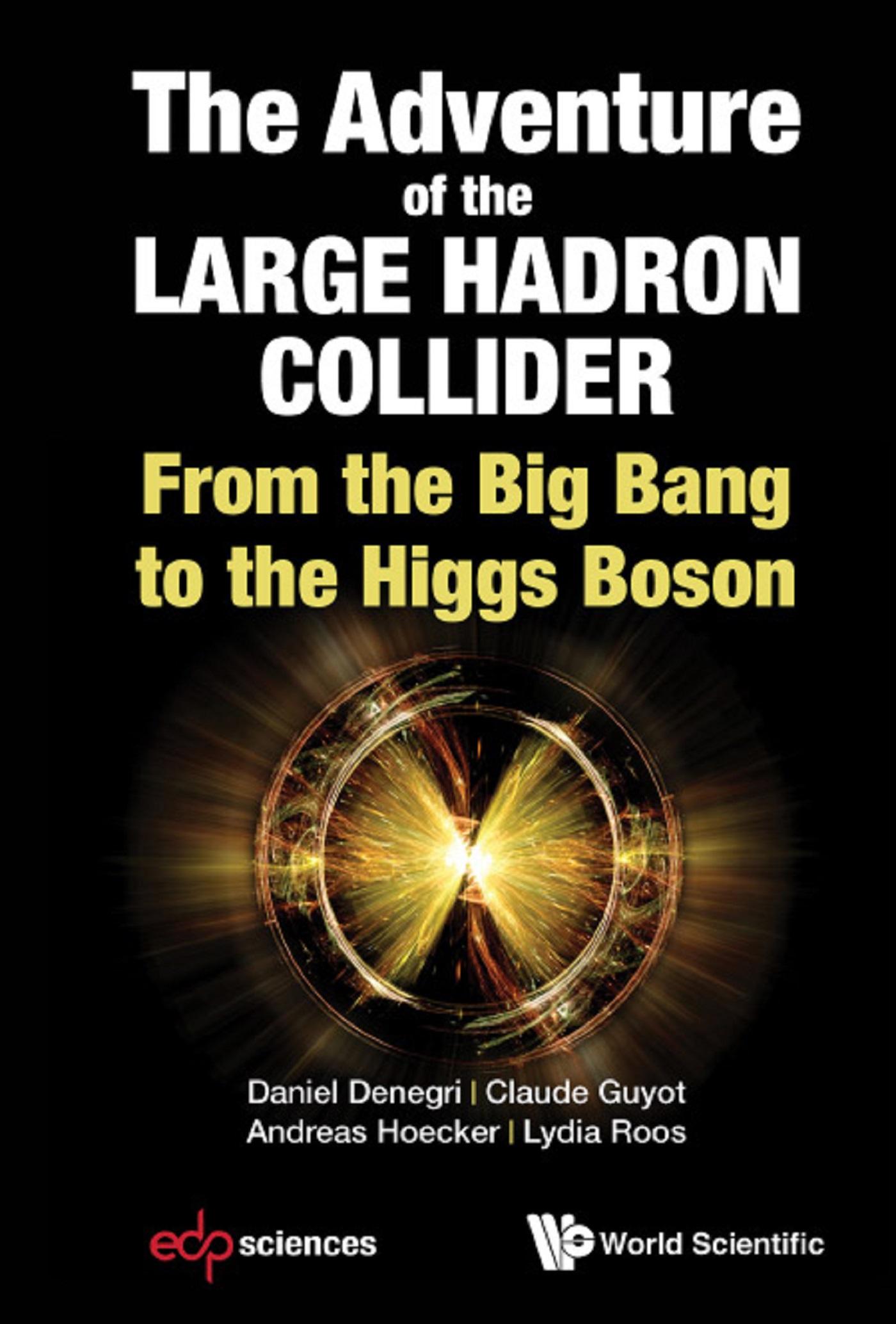 ADVENTURE OF THE LARGE HADRON COLLIDER, THE