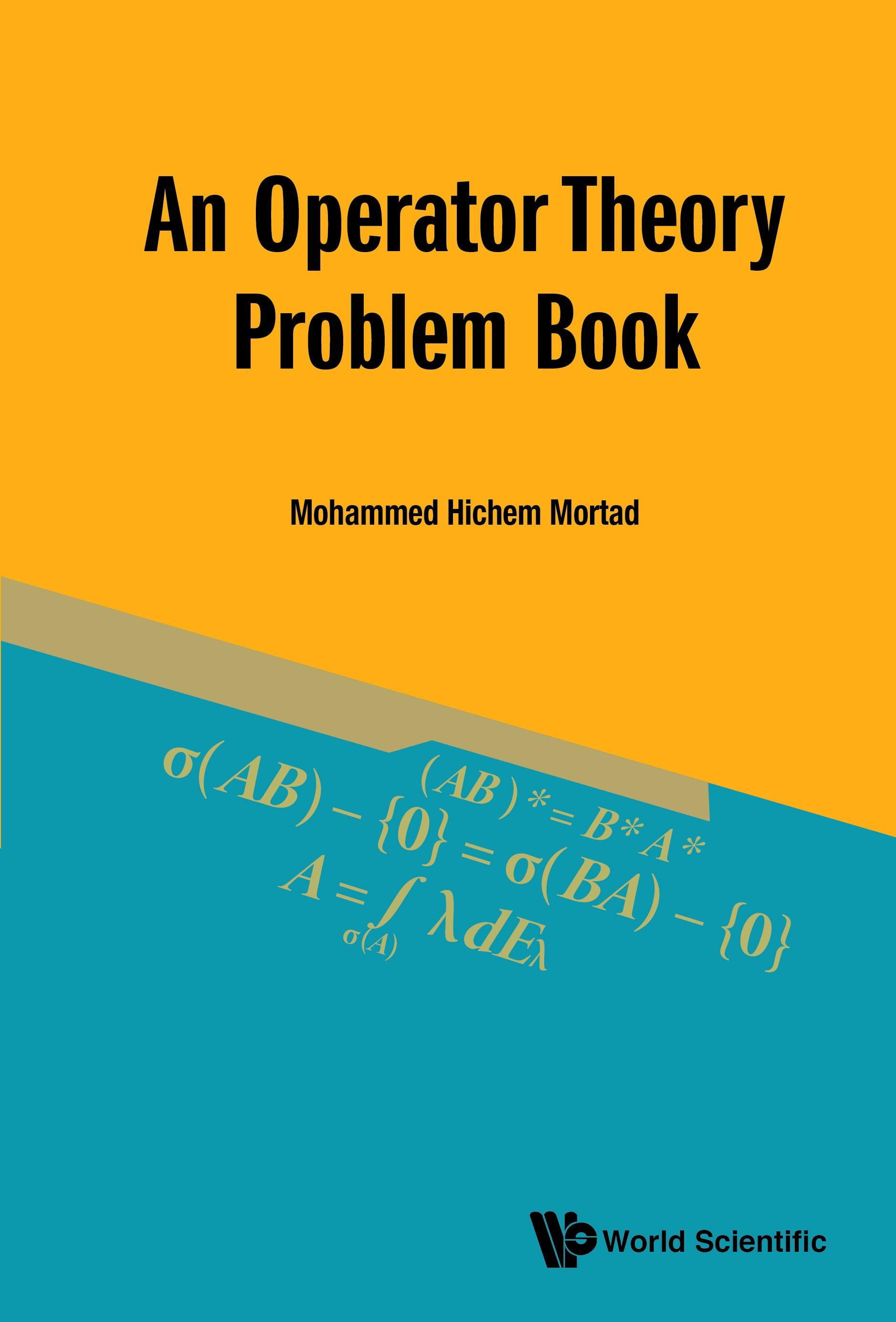 OPERATOR THEORY PROBLEM BOOK, AN