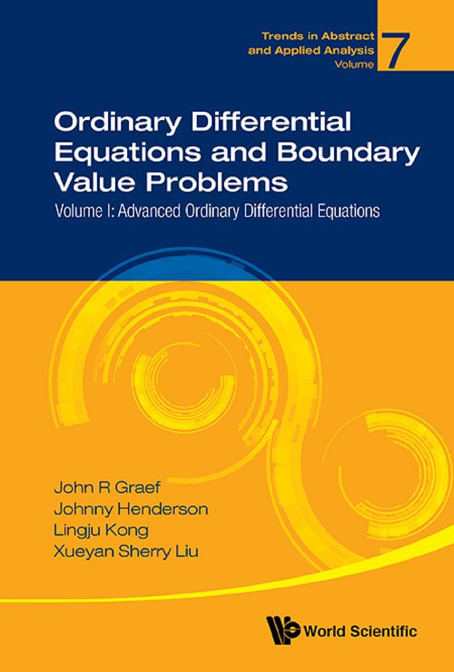 ORDIN DIFF EQUA & BOUND ..(V1) by Johnny L Henderson, John R Graef, Lingju Kong, Sherry Xueyan Liu