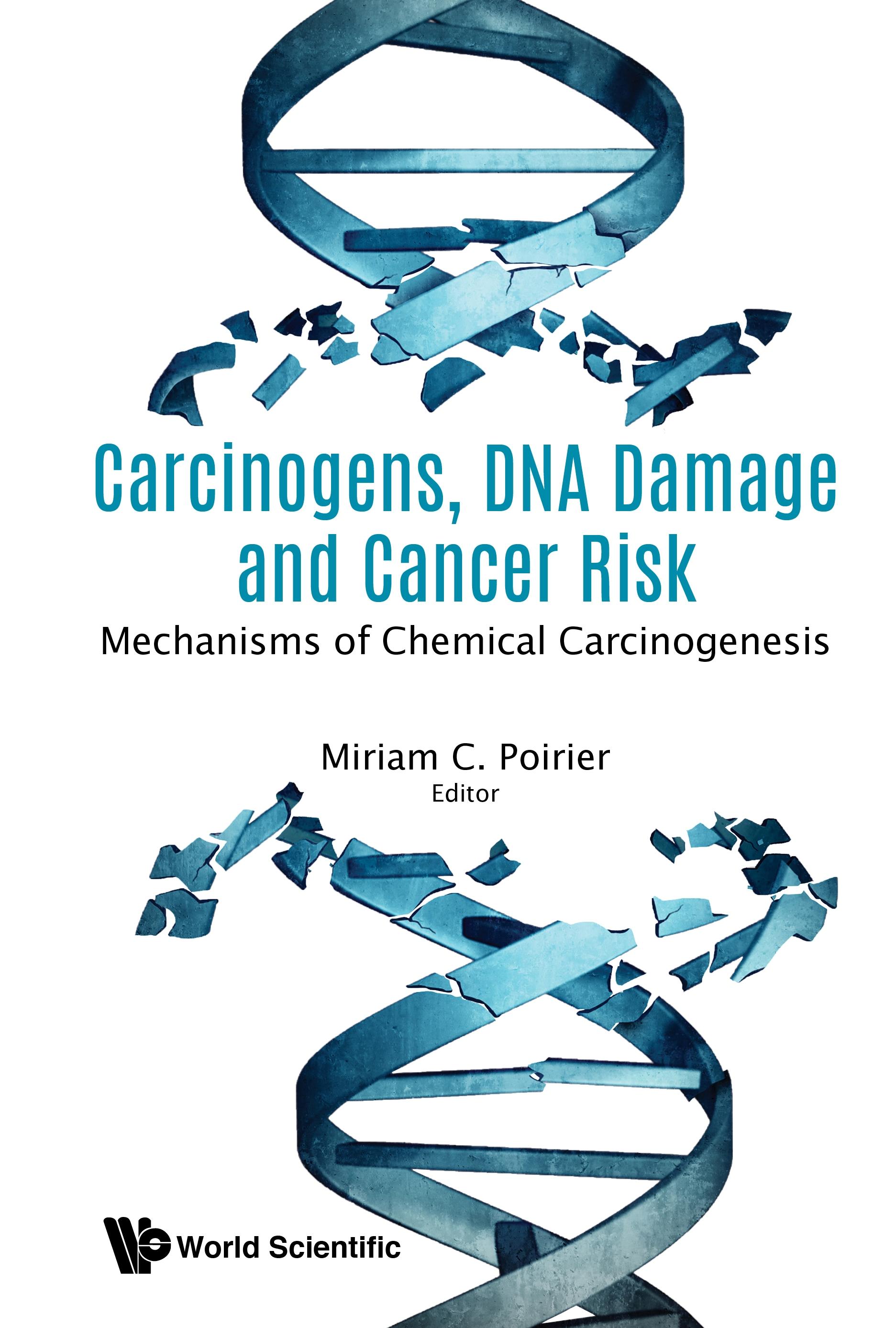 CARCINOGENS, DNA DAMAGE AND CANCER RISK