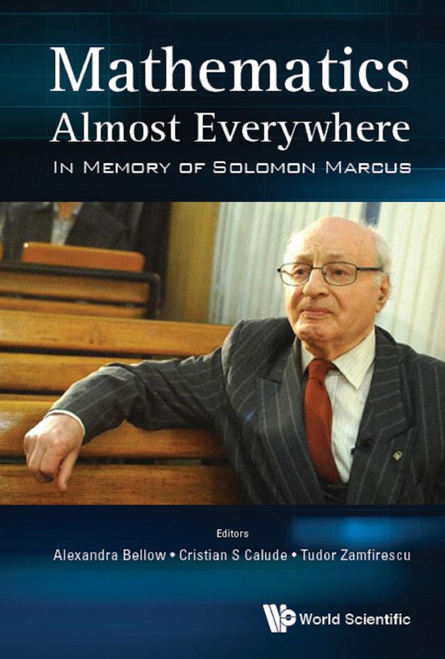 MATHEMATICS ALMOST EVERYWHERE by Alexandra Bellow, Cristian S Calude, Tudor Zamfirescu