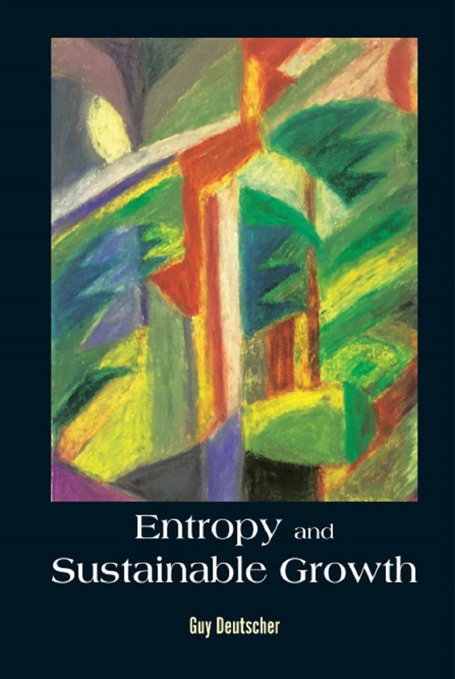 ENTROPY AND SUSTAINABLE GROWTH by Guy Deutscher