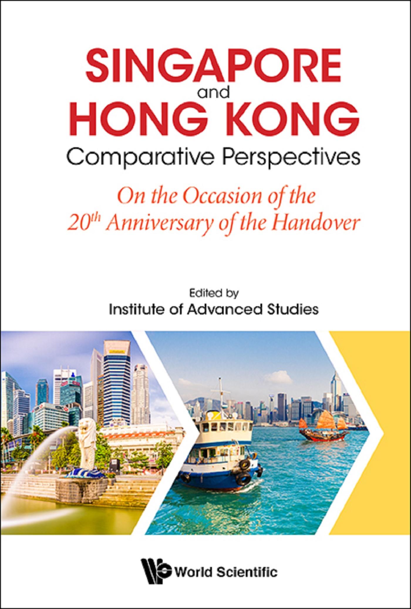 SINGAPORE AND HONG KONG: COMPARATIVE PERSPECTIVES