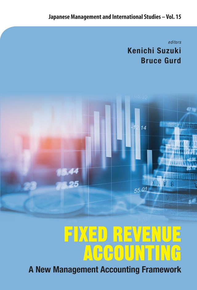 FIXED REVENUE ACCOUNTING by Bruce Gurd, Kenichi Suzuki