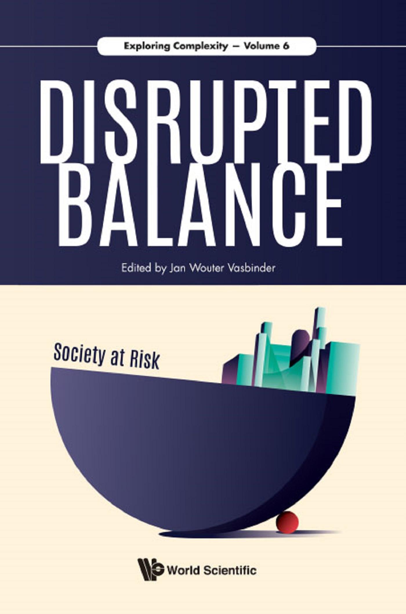 DISRUPTED BALANCE: SOCIETY AT RISK