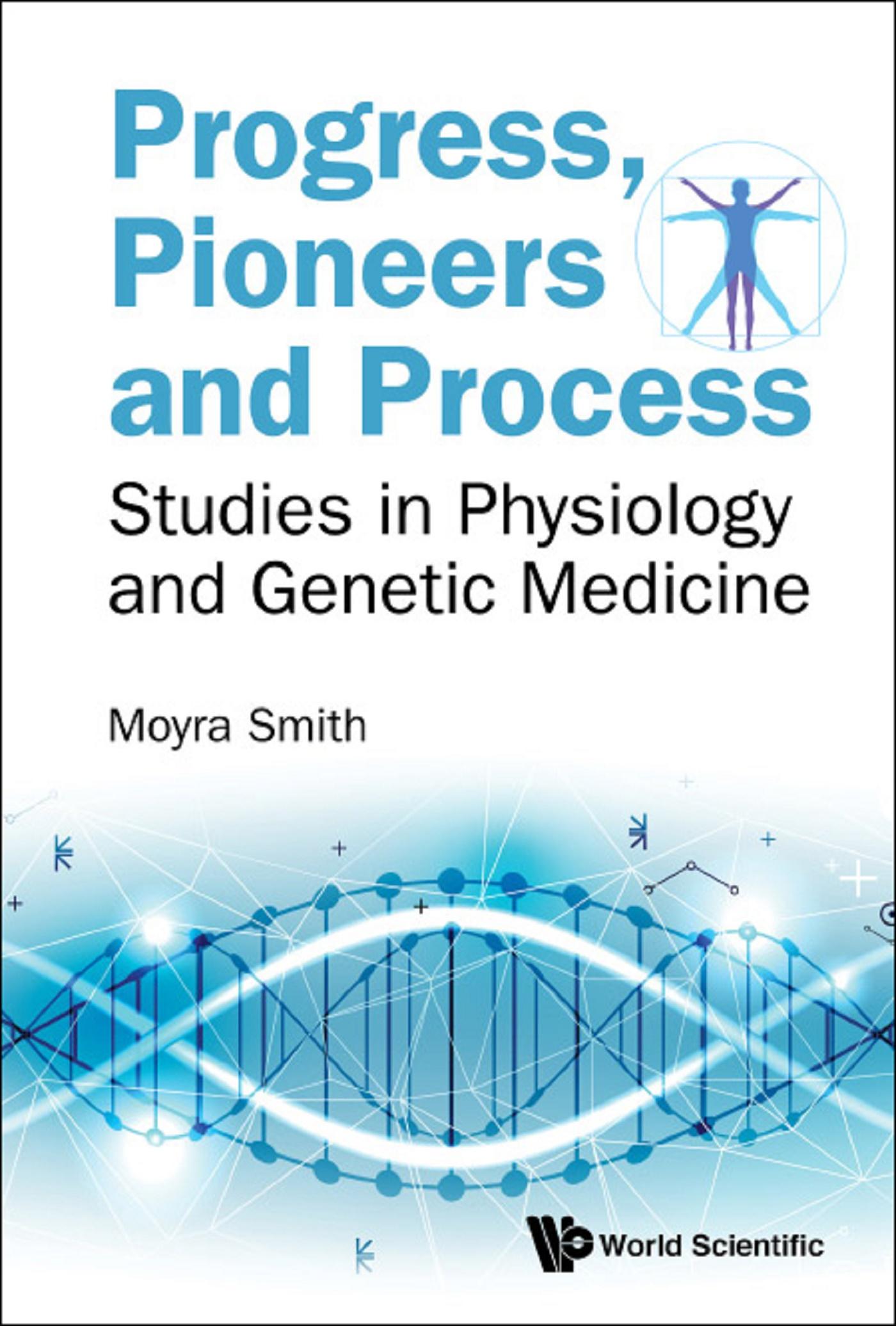 PROGRESS, PIONEERS AND PROCESS