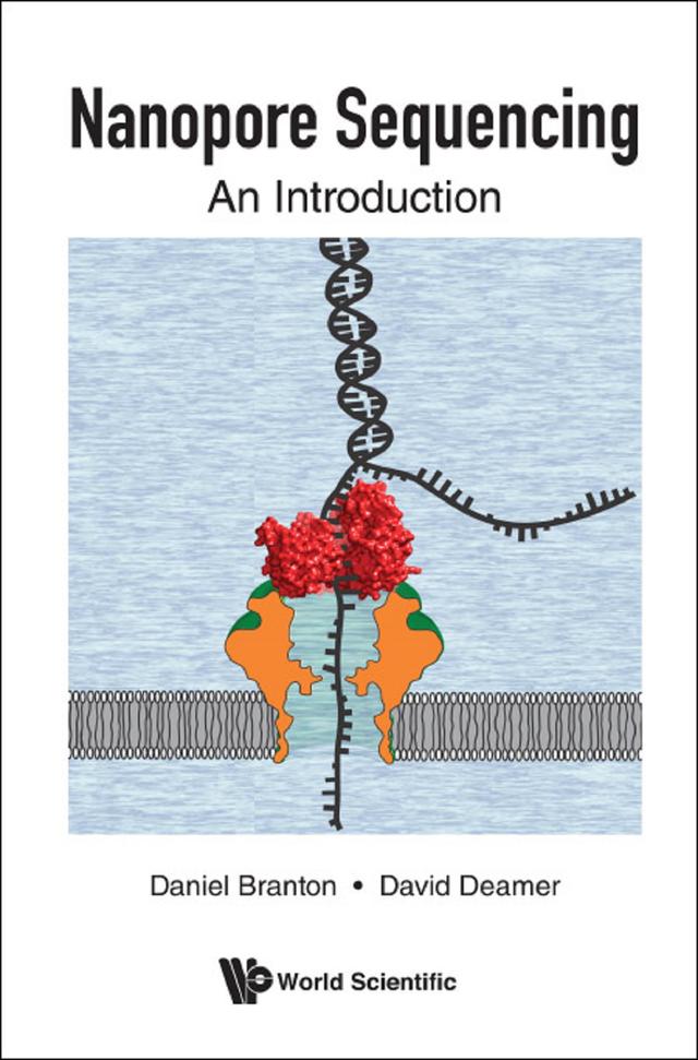NANOPORE SEQUENCING: AN INTRODUCTION by Daniel Branton, David W Deamer