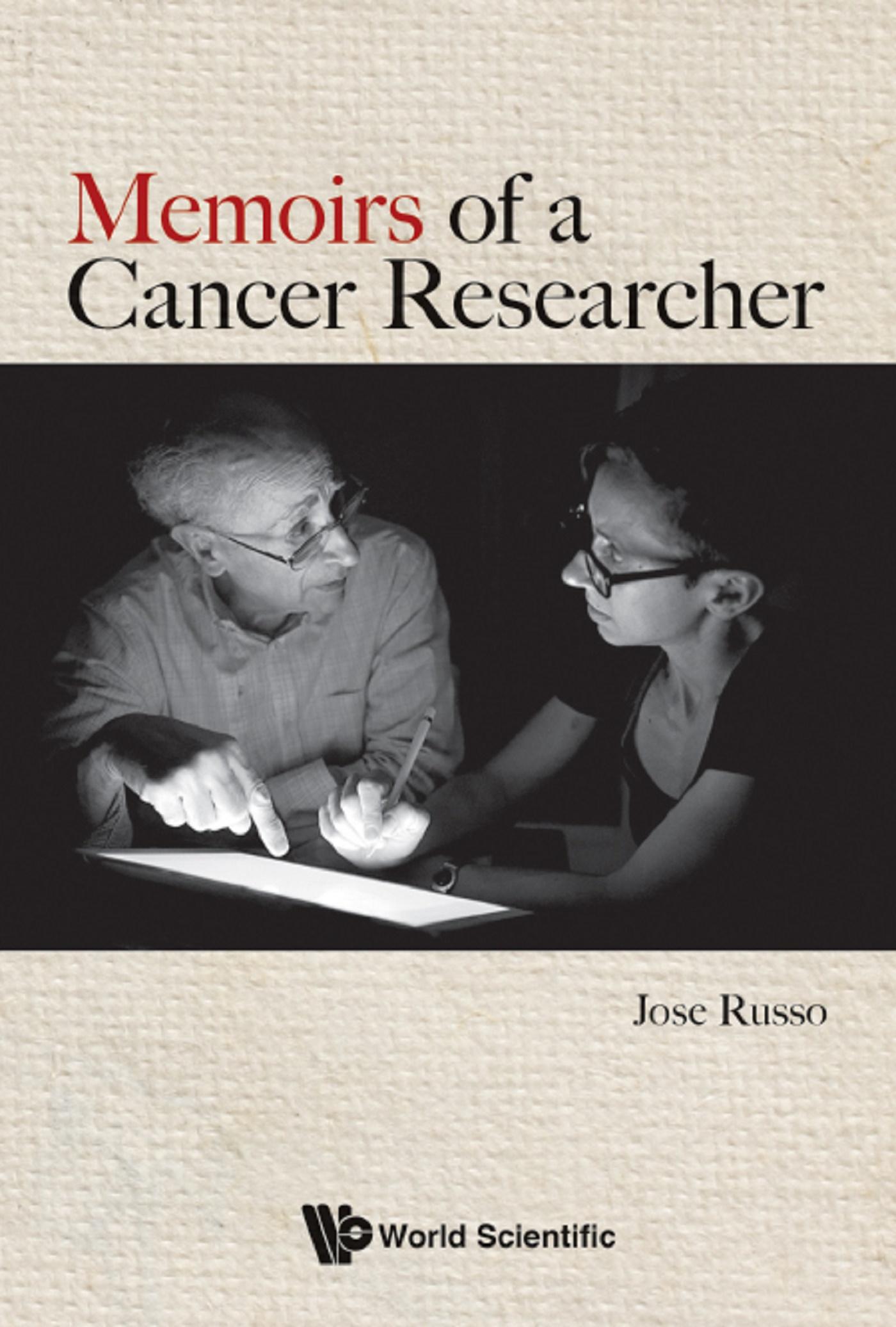 MEMOIRS OF A CANCER RESEARCHER