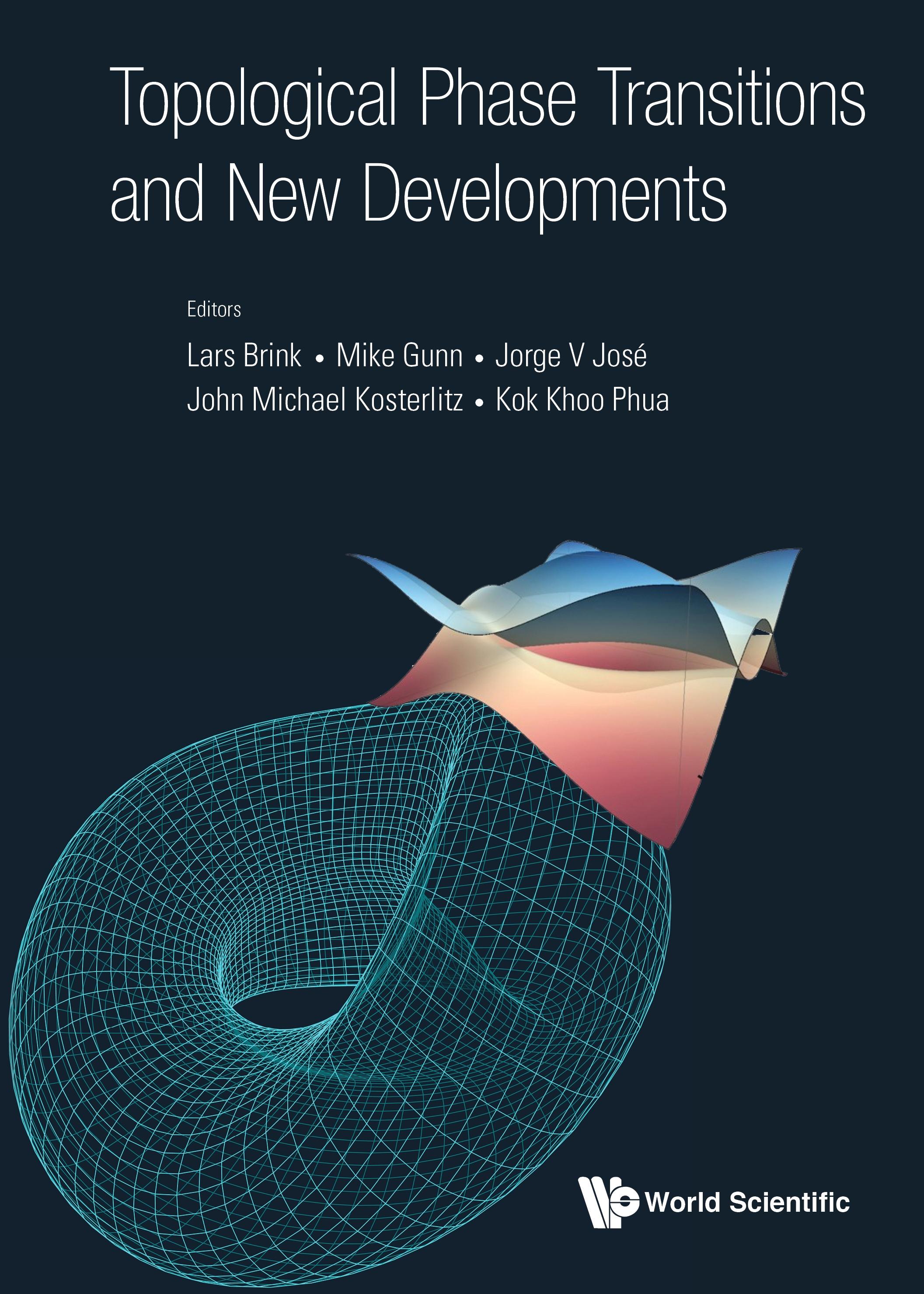 TOPOLOGICAL PHASE TRANSITIONS AND NEW DEVELOPMENTS