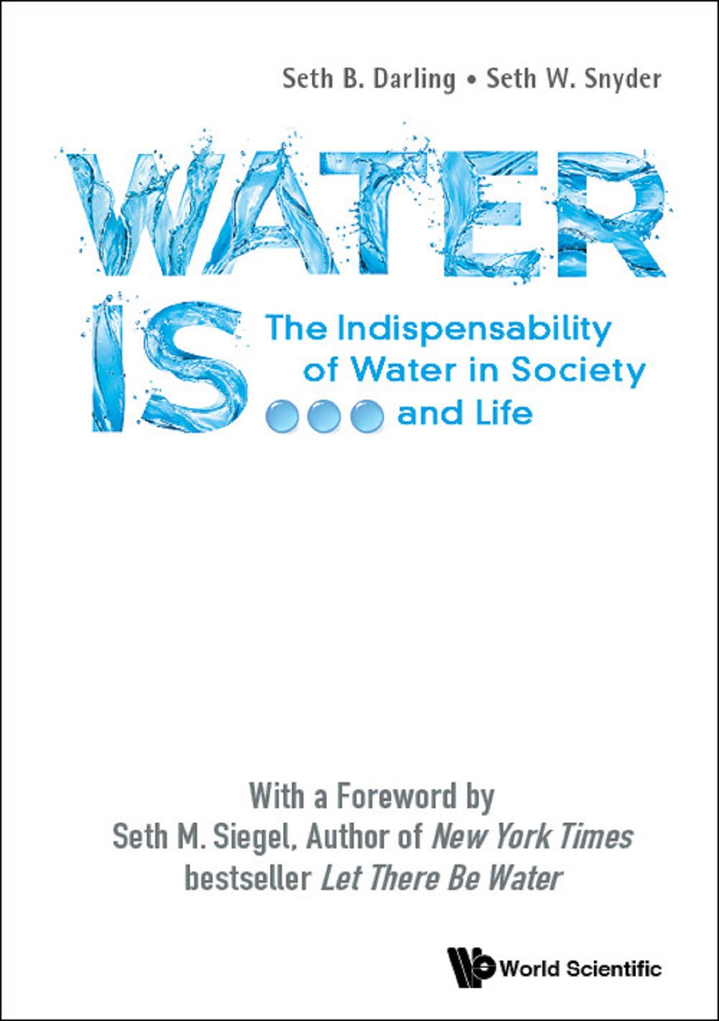 WATER IS ...