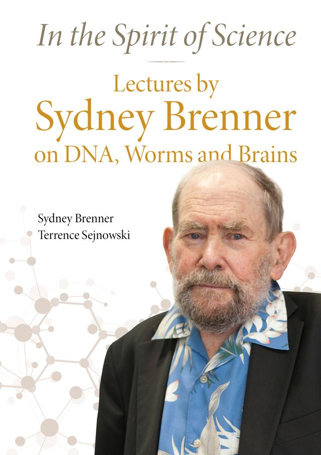 IN THE SPIRIT OF SCIENCE by Sydney Brenner, Terrence Sejnowski