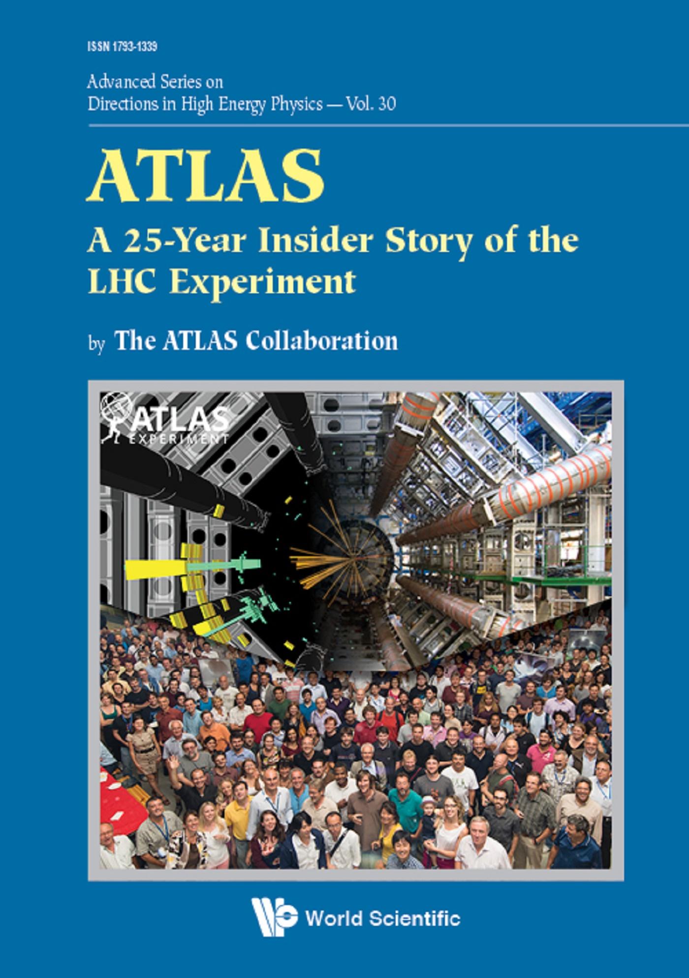 ATLAS: A 25-YEAR INSIDER STORY OF THE LHC EXPERIMENT