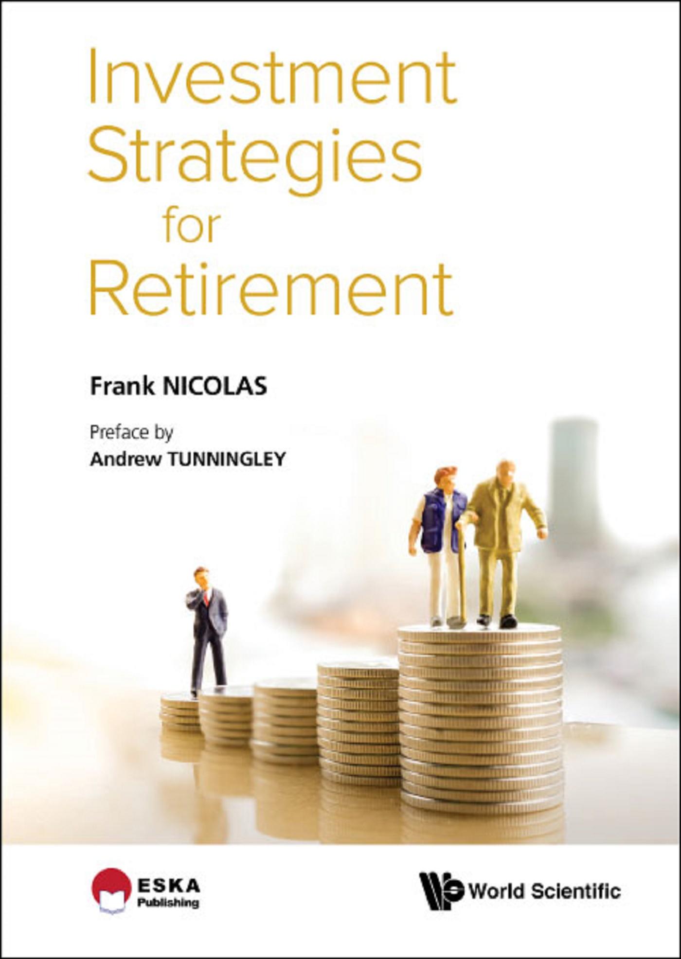 INVESTMENT STRATEGIES FOR RETIREMENT