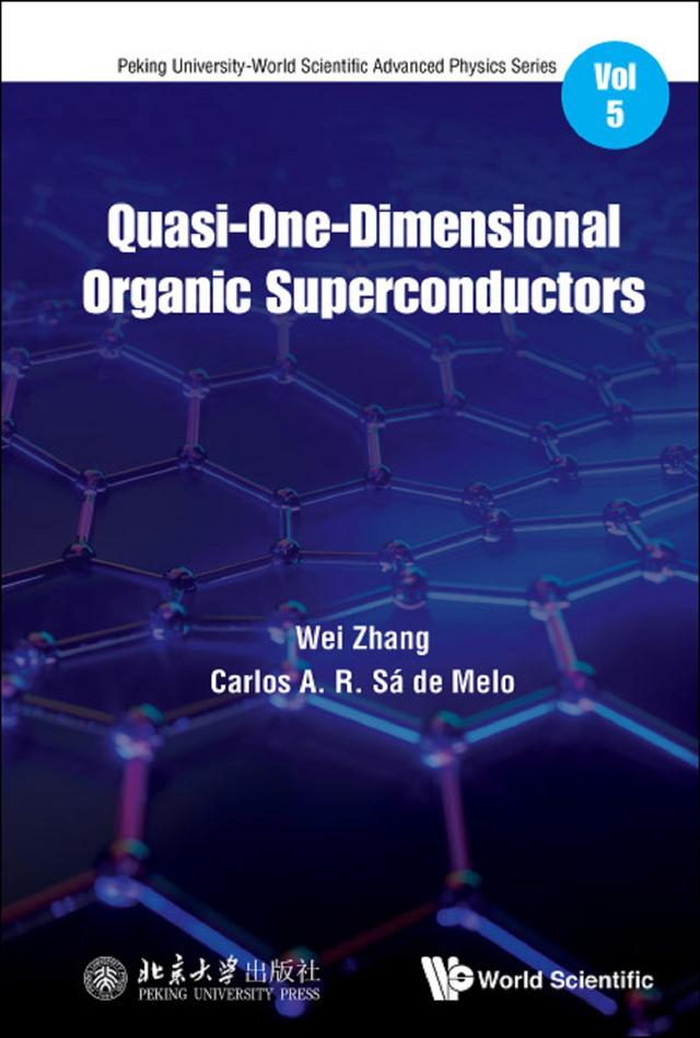 QUASI-ONE-DIMENSIONAL ORGANIC SUPERCONDUCTORS by Carlos A R Sa De Melo, Wei Zhang