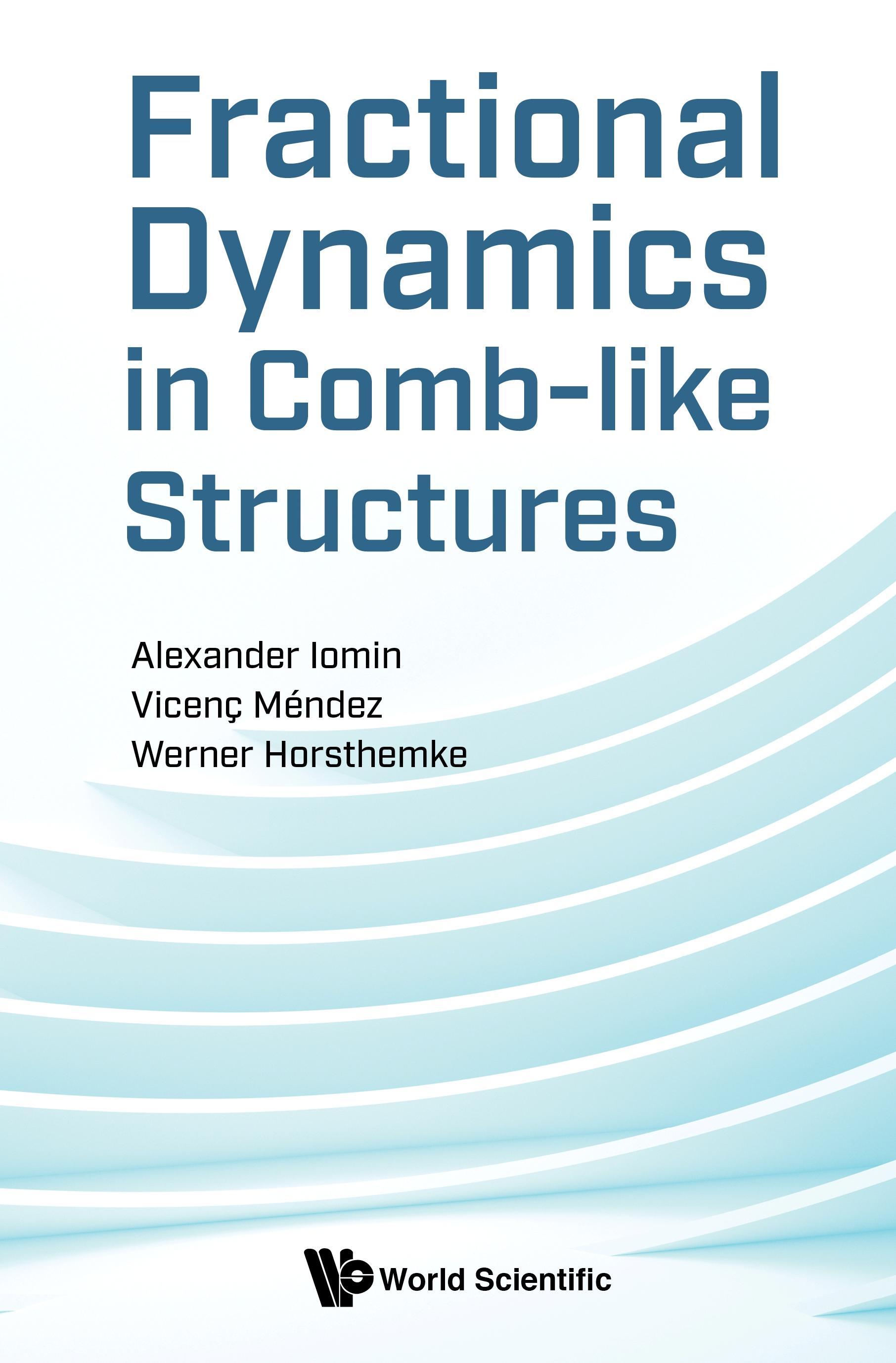 FRACTIONAL DYNAMICS IN COMB-LIKE STRUCTURES