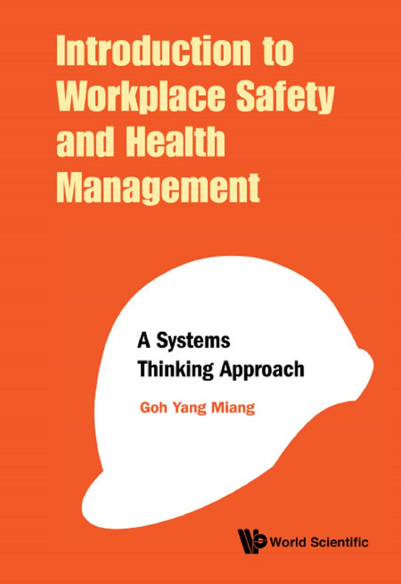 INTRODUCTION TO WORKPLACE SAFETY AND HEALTH MANAGEMENT
