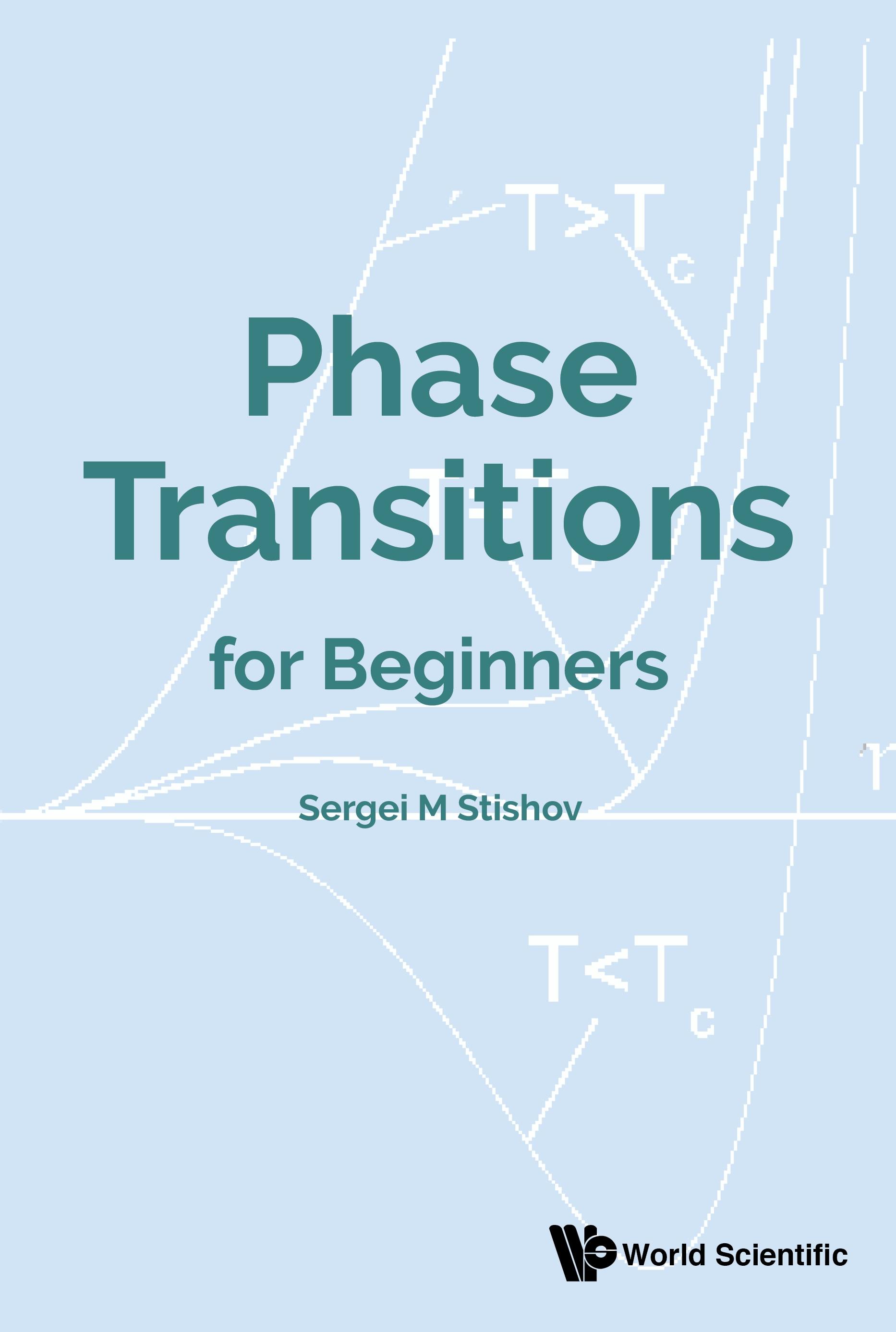 PHASE TRANSITIONS FOR BEGINNERS
