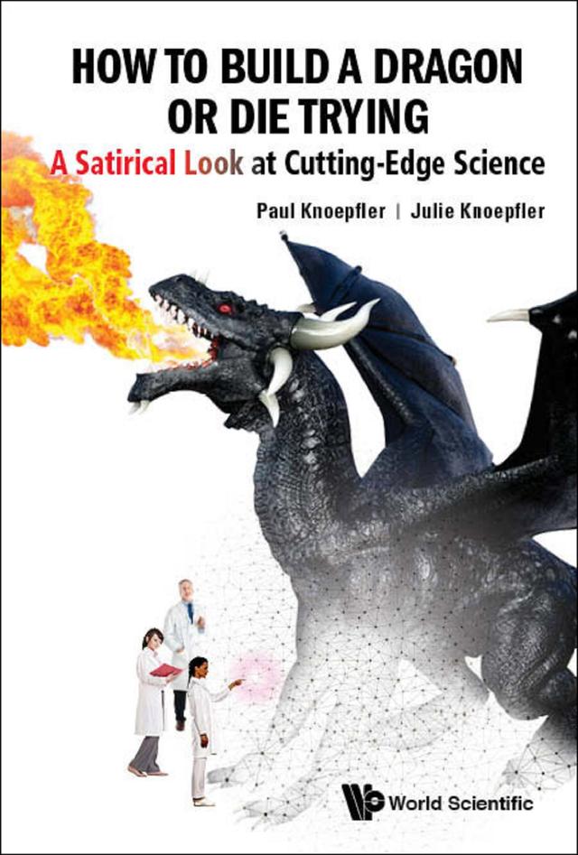 HOW TO BUILD A DRAGON OR DIE TRYING by Julie Knoepfler, Paul Knoepfler