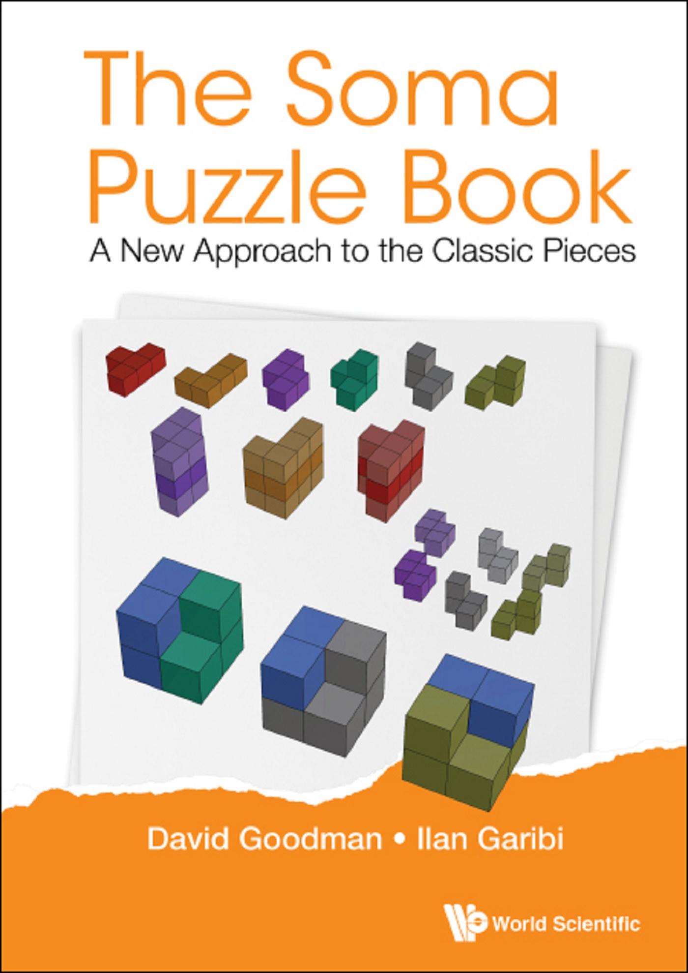 SOMA PUZZLE BOOK, THE: A NEW APPROACH TO THE CLASSIC PIECES