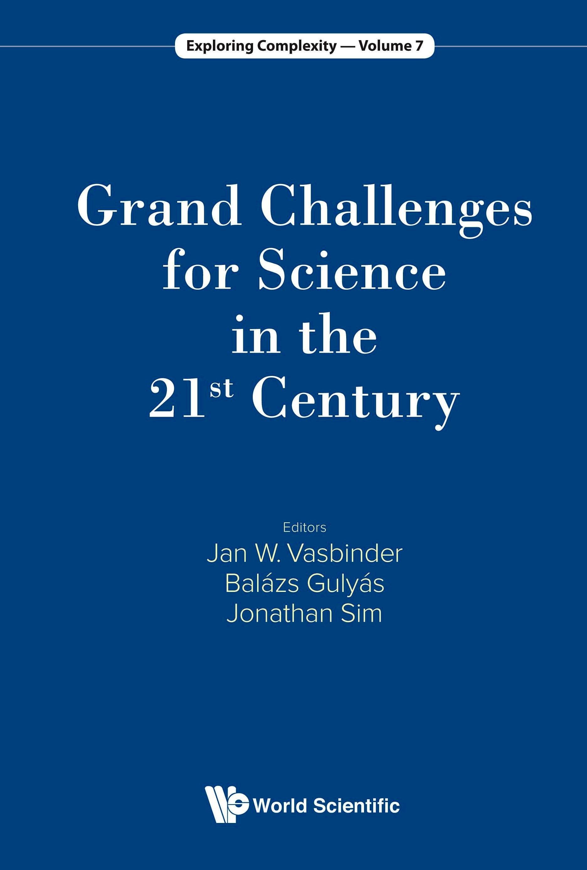 GRAND CHALLENGES FOR SCIENCE IN THE 21ST CENTURY