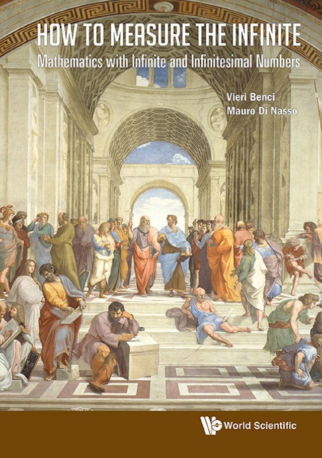 HOW TO MEASURE THE INFINITE by Mauro Di Nasso, Vieri Benci