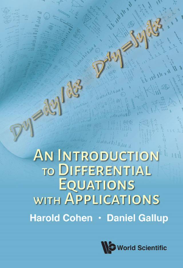 INTRODUCTION TO DIFFERENTIAL EQUATIONS WITH APPLICATIONS, AN by Daniel Gallup, Harold Cohen
