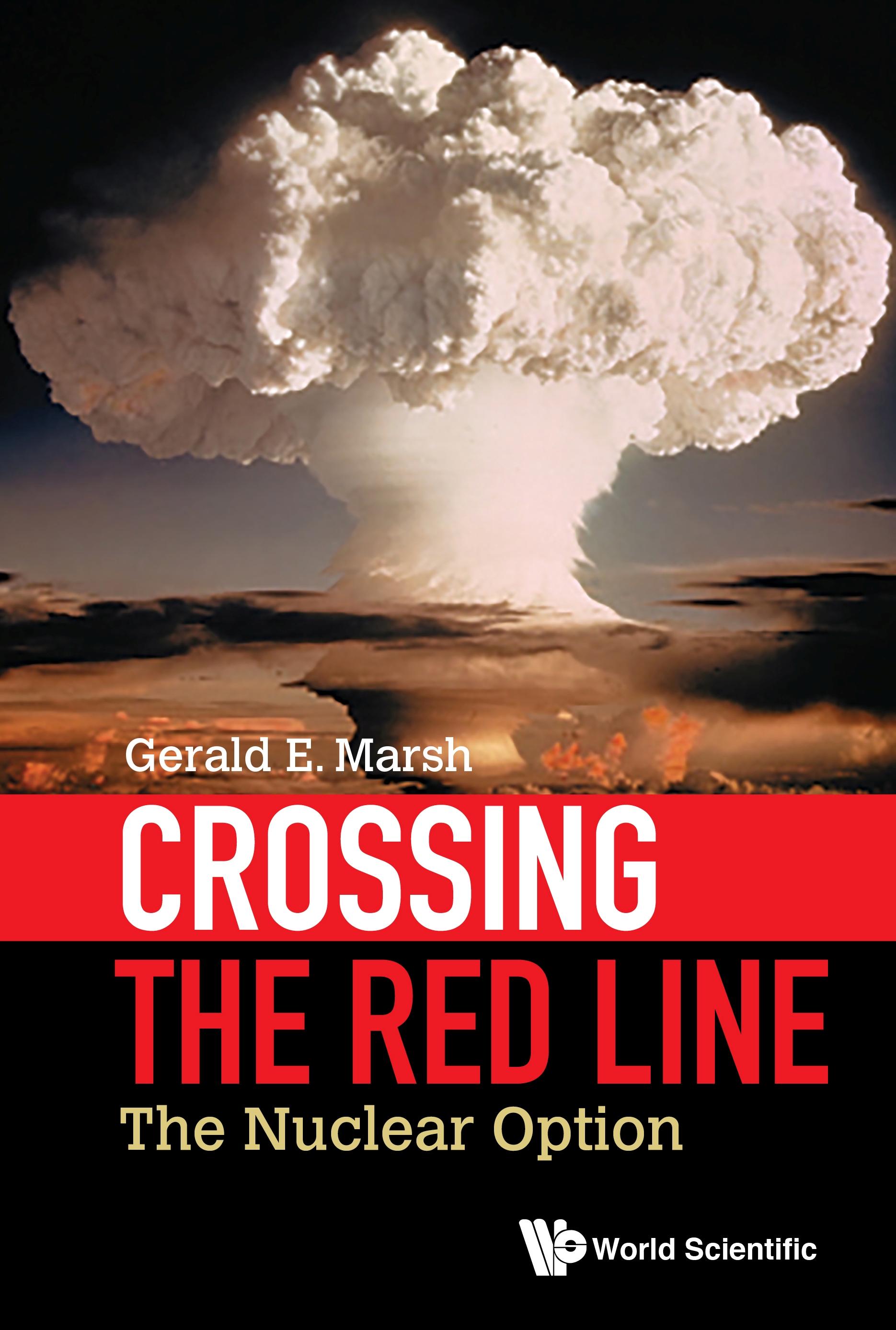 CROSSING THE RED LINE: THE NUCLEAR OPTION