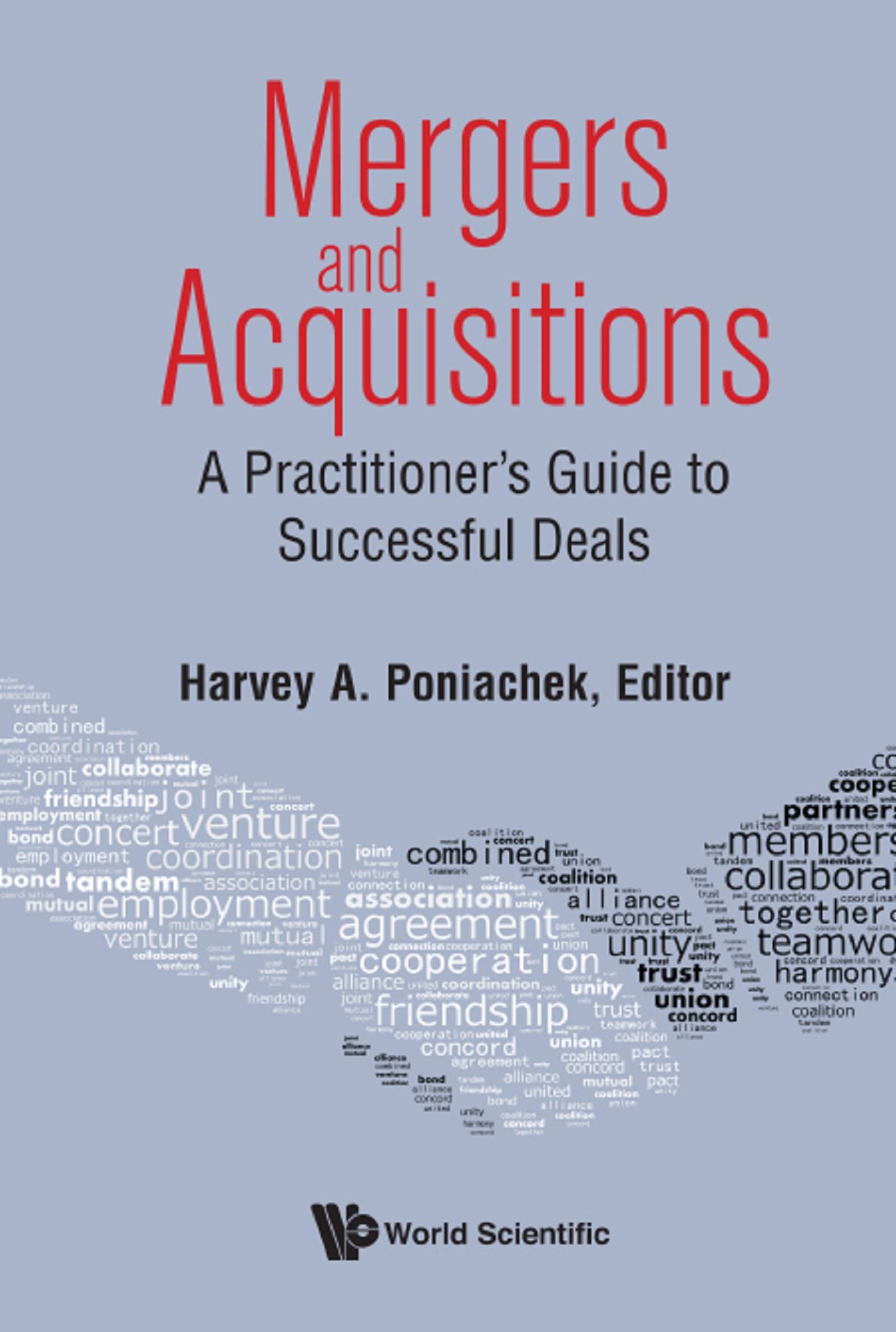 MERGERS & ACQUISITIONS: A PRACTITIONER'S GUIDE TO SUCCESSFUL