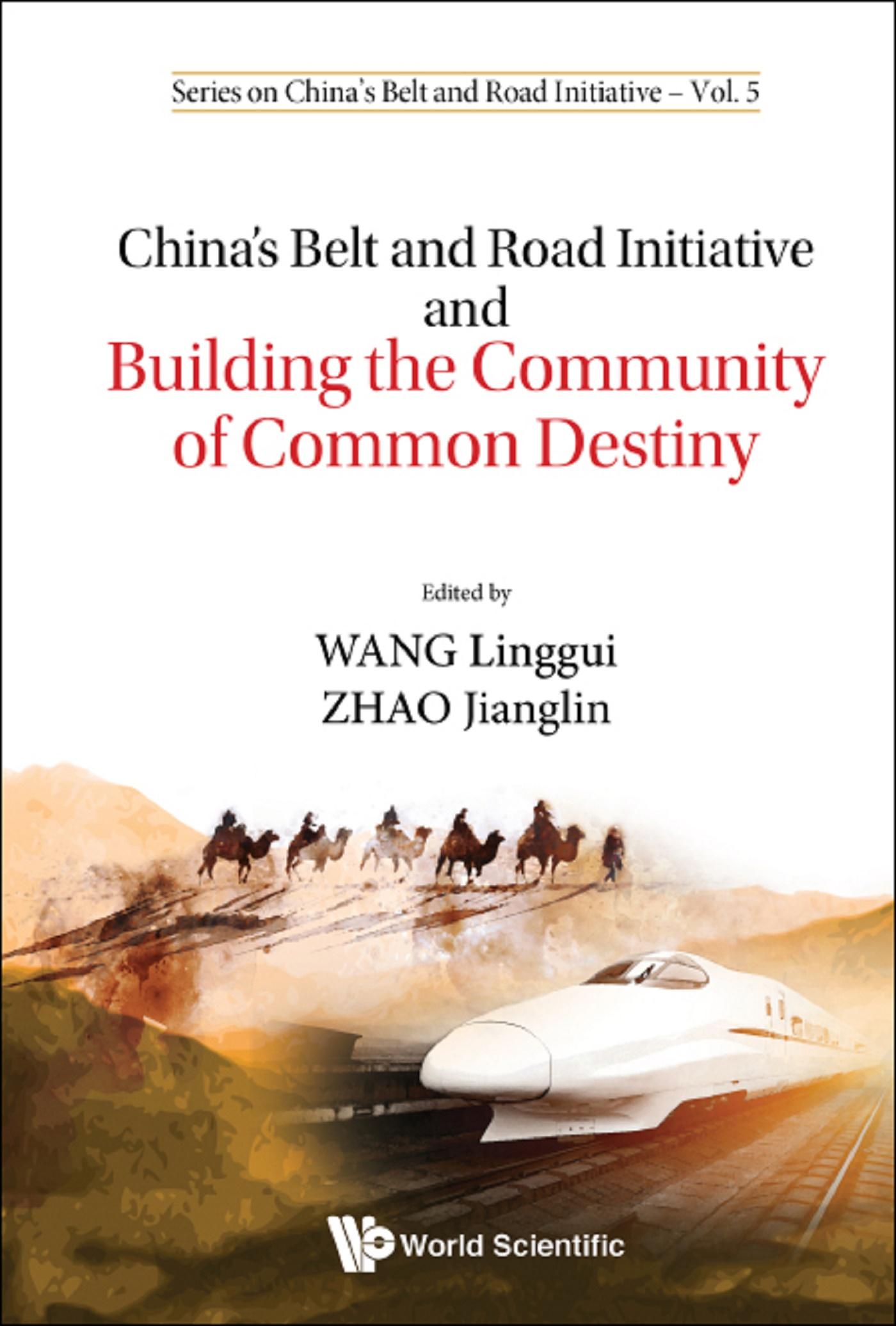 CHN BELT & ROAD INITIATIVE & BUILD COMMUNITY COMMON DESTINY