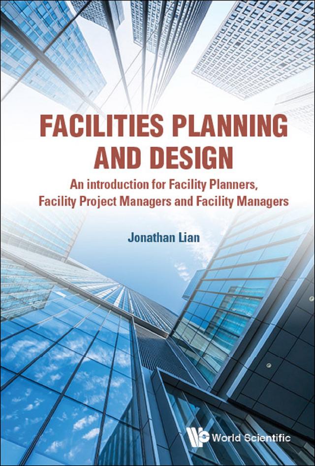 FACILITIES PLANNING AND DESIGN by Jonathan Khin Ming Lian